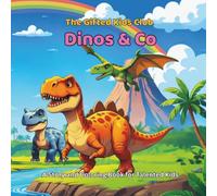 Dinos & Co, Dinosaur Coloring & Story Book for Kids: 21 Prehistoric Adventures to Read and Color: Fun Dinosaur Stories with Matching Coloring Pages - ... their Childs Potential (The Gifted Kids Club)
