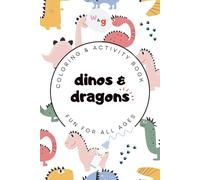 Dinos & Dragons Coloring & Activity Book: Fun for Kids all ages Compact 6x9 Travel Size with 50 Fun Dino Pages, Mazes & Tracing: Coloring and Activity ... (Grab & Go Size Coloring & Activity Books)