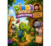 Dino's First Day At Jungle School: A Fun Coloring, Tracing & Activity Story Book for Kids Ages 3-5
