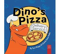 Dino's Pizza Delivery Service: A Hilarious and Messy Picture Book for Young Readers