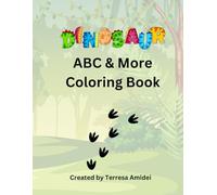 Dinosaur ABC & More Coloring Book (Fun & Educational)