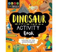 Dinosaur Activity Book: Activities for Little Palaeontologists (STEM Starters for Kids)