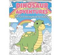 Dinosaur Adventures: A fun coloring book for kids!