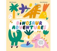 Dinosaur Adventures: The fold-out book that takes you on a journey