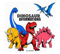 Dinosaur Affirmations: ROAR!