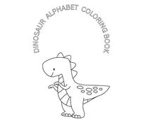 Dinosaur Alphabet Coloring Book