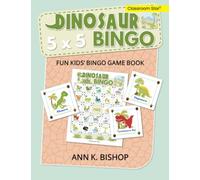 Dinosaur Bingo: 5 x 5, Fun Kids' Bingo Game and Activity Book