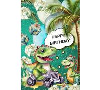 Dinosaur Birthday Notebook: Cute Dinosaur Notebook for Kids - Dino Draw and Write Journal | Primary Composition Notebook for Grades K-2