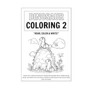 Dinosaur Coloring 2: Stomp into a world of dinosaurs! Packed with adorable dinos, dotted tracing words, and loads of fun, this book is perfect for ... and write! (Children Dinosaur Coloring book)