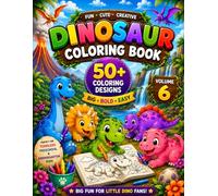 Dinosaur Coloring and Activity Book for Kids Ages 2 to 5: 50 Plus Easy Dino Mazes Tracing Counting and Coloring Pages Volume 6