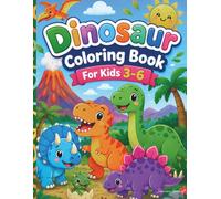 Dinosaur Coloring and Activity Book for Kids Ages 3-6: 121 Pages of Coloring, Tracing, Mazes, Matching Games, Counting Activities and Dinosaur Learning Fun for Kids Ages 3-6