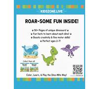 Dinosaur Coloring and Learning Book for Kids (Ages 2-7): Dino-Mite Coloring Adventure