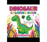 DINOSAUR COLORING BOOK 6th: DINO FRIEND