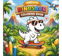 Dinosaur Coloring Book: A Playful Adventure with Friendly Prehistoric Creatures for Kids Ages 2-4