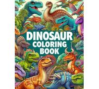 Dinosaur Coloring Book: Art of Multi-Dinosaur for kids and Creativity