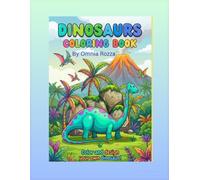Dinosaur Coloring Book.: Cute Dinosaurs Coloring Pages for Kids, Ages 4-8, Fun and Easy Toddler Coloring Book