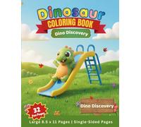 Dinosaur Coloring Book Dino Discovery: A Fun Dinosaur Coloring Book for Boys and Girls | Simple and Adorable Dinosaurs with Large Easy-to-Color Pages