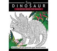 Dinosaur Coloring book for Adults and Kids: Coloring Book For Grown-Ups Dinosaur Coloring Pages
