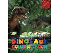 Dinosaur Coloring Book for Kids || 100 Pages || Best GIFT for Boys & Girls || Ages 3-8: Awesome Dinosaur Coloring Book for Kids 3-8