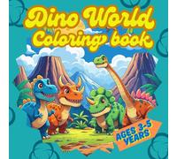 Dinosaur Coloring Book for Kids Ages 3-5: Cute and Easy Dinosaur Designs with Bold Outlines for Toddlers and Preschoolers