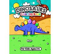 Dinosaur Coloring Book For Kids Ages 3-6: Amazing Coloring Book Gift for Boys & Girls