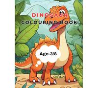 “Dinosaur Coloring Book for Kids Ages 3-8: Fun and Easy Dino Adventures to Color!”