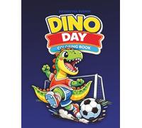 Dinosaur Coloring Book for Kids Ages 4-7: Big Dino Coloring Pages: Dino Coloring Book for Boys and Girls | Large Jumbo Format | Single-Sided Pages | ... 4-7 - Cute, Big & Easy Dino Coloring Books)