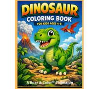 Dinosaur Coloring Book for Kids Ages 4-8: A Roar & Color™ Collection 1