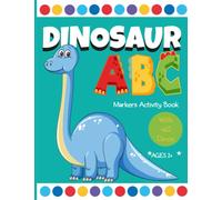 Dinosaur coloring book for kids ages 4-8 with fun dino facts: ages 2-5, | Dinosaur workbook | Over 70 Funny Coloring activities for preschoolers, | ... 6-10 | ,|dinosaur kid book infant preschool|