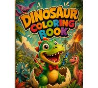 Dinosaur Coloring Book for Kids: Cute Dino Coloring Pages with Fun Questions, Learn Real Dinosaur Names with Pronunciation Guide - Perfect Activity Book and Gift for Boys and Girls Who Love Dinosaurs