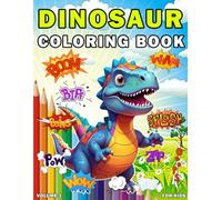 Dinosaur Coloring Book for Kids: easy & Adorable fun Illustrations Colouring Pages For Toddlers and kids simple design (100 Pages Large Size 8.5x11 ... 1 (Dinosaur Coloring Book for Kids - Balila)