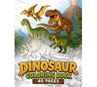 Dinosaur Coloring Book: Fun and Easy Dino Pages for Kids Ages 4-12