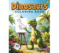 Dinosaur Coloring Book: Fun and Educational Dinosaur Coloring Book for Kids Ages 4-8 | 40 Big Illustrations of T-Rex, Triceratops and Prehistoric Animals for Boys and Girls (Wild World Explorers)