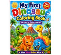 Dinosaur Coloring Book Fun: Big, Easy Pges Perfect For Little Toddlers Ages 2-4 (Little Dino Explorers)