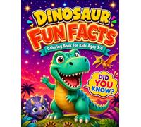 Dinosaur Coloring Book with Fun Facts for Kids Ages 3-8: 30 Amazing Dinosaur Illustrations with Fascinating Fun Facts -- Bold Easy Coloring Pages for ... Preschoolers (JoyNest Kids Coloring Series)