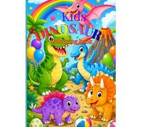 Dinosaur colouring book for kids ages 2-5: 50 Cute and Easy Dinosaur Colouring Pages for Toddlers and Preschoolers with Friendly T-Rex, Triceratops, Stegosaurus, Pteranodon and More