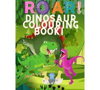 Dinosaur Colouring Book: For Kids, Boys, Girls. Age 3-10.