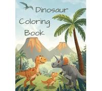 Dinosaur Colouring Book for Kids: Cute and Fun Pages with T-Rex, Triceratops, Stegosaurus, and More: part 1 (Colouring books)
