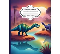 Dinosaur Composition Book: A place for dinosaur lovers to capture their ideas