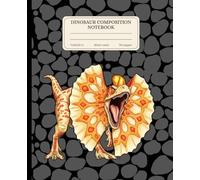 DINOSAUR COMPOSITION NOTEBOOK: Wide Ruled Notebook for Kids, 7.5 x 9.25 in