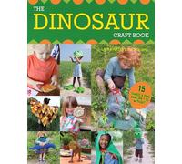Dinosaur Craft Book: 15 Things a Dino Fan Can't Do Without! (Little Button Diaries)