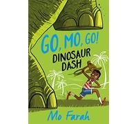 Dinosaur Dash!: Book 2 (Go Mo Go)