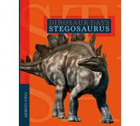 Dinosaur Days: Stegosaurus
