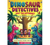 Dinosaur Detectives - Spot The Difference: Puzzles to Sharpen Focus and Observation Skills