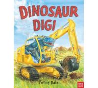 Dinosaur Dig! (Penny Dales Dinosaurs) by Penny Dale (2011-05-05)