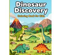 Dinosaur Discovery: Fun and Easy Coloring Book for Kids Ages 4-10: Cute and Educational Dinosaur Coloring Pages for Boys and Girls | Perfect for Creativity, Learning, and Fun!