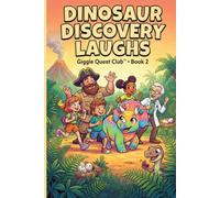 Dinosaur Discovery Laughs (Giggle Quest Club)