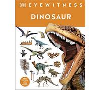 Dinosaur: (DK Eyewitness)