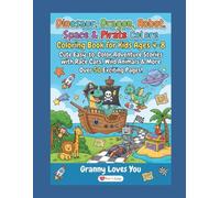 Dinosaur, Dragon, Robot, Space & Pirate Coloring Book for Kids Ages 4-8 Cute Easy-to-Color Adventure Stories with Race Cars, Wild Animals & More