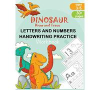 Dinosaur Draw and Trace Workbook: Numbers, Letters and Sight Word Practice Pages: 1 (DInosaurs Learn)
